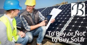 To buy or not buy solar